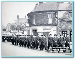  ??  ?? The funeral of fireman JG Topping, Heworth, Gateshead 1956