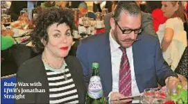  ?? PHOTO: JOHN FISHER ?? Ruby Wax with LJWB’s Jonathan Straight