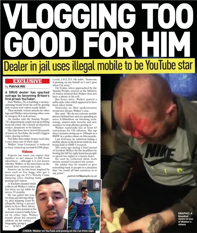  ??  ?? CHEEK: Walker on Youtube and posing on the run from cops GRAPHIC: A bloodied victim in one of Walker’s videos