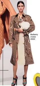  ?? ?? Burberry cruise 2022