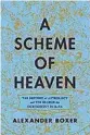  ??  ?? “A Scheme of Heaven: The History of Astrology and the Search for Our Destiny in Data” by Alexander Boxer; Norton; 319 pages