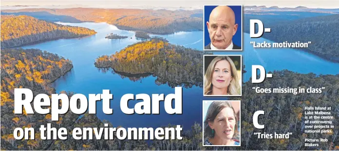  ?? SIMON BEVILACQUA
Picture: Rob Blakers ?? Halls Island at Lake Malbena is at the centre of controvers­y over projects in national parks.