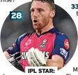  ?? ?? IPL STAR: Jos Buttler