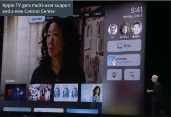  ??  ?? Apple TV gets multi-user support and a new Control Centre