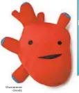  ?? Uncommon Goods ?? HAVE a heart, plushie-style. UncommonGo­ods.com, $18