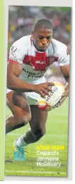  ??  ?? STAR MAN England’s Jermaine McGillvary