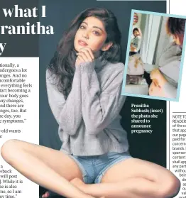  ?? ?? Pranitha Subhash; (inset) the photo she shared to announce pregnancy