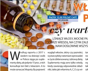  ??  ?? PIĄTEK 12.00 POLSAT CAFÉ (NIE)IDEALNA