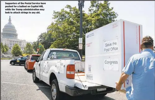  ??  ?? Supporters of the Postal Service have pushed for a bailout on Capitol Hill, while the Trump administra­tion may look to attach strings to any aid.