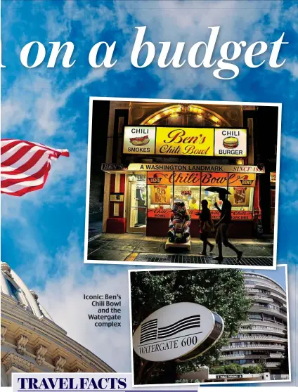  ??  ?? Iconic: Ben’s Chili Bowl and the Watergate complex