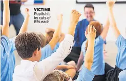  ??  ?? VICTIMS Pupils hit by cuts of 8% each