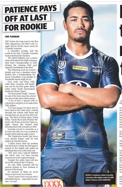  ??  ?? READY: Cowboys rookie Connelly Lemuelu will tonight make his NRL debut. Picture: ALIX SWEENEY