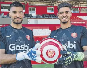  ?? Foto: GIRONA fc ?? Paulo Gazzaniga y Toni Fuidias pelearán con Juan carlos por el puesto de titular