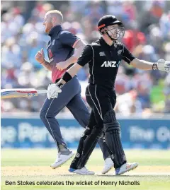  ??  ?? Ben Stokes celebrates the wicket of Henry Nicholls