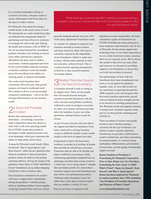  ??  ?? “While there are numerous benefits to starting a business during a recession, how do you choose the right one? Conducting research to find the right franchise is critical.”