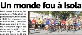  ??  ?? C’est parti pour  km d’efforts ! David Gauthier (cidessous) a été le plus rapide des coureurs. (Photos M.B.)