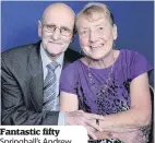  ??  ?? Fantastic fifty Springhall’s Andrew and Elizabeth Kean