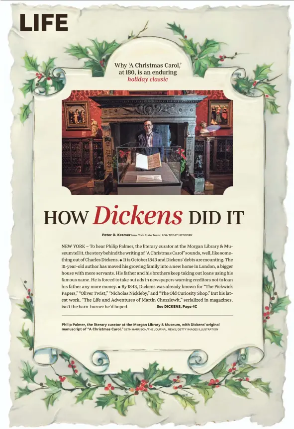  ?? SETH HARRISON/THE JOURNAL NEWS; GETTY IMAGES ILLUSTRATI­ON ?? Philip Palmer, the literary curator at the Morgan Library & Museum, with Dickens’ original manuscript of “A Christmas Carol.”