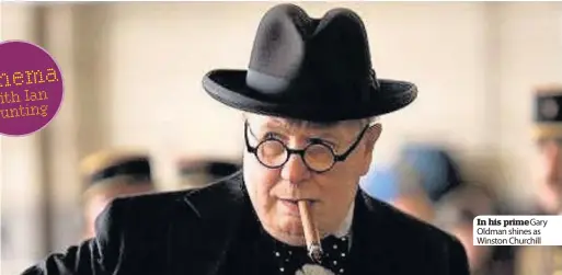  ??  ?? In his primegary Oldman shines as Winston Churchill