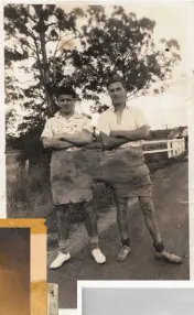  ??  ?? Left: Denise’s father, Keith, (on the left) and his brotherin-law in 1938. Keith and wife Nancy took over the Fountain Inn pub some 14 years later.