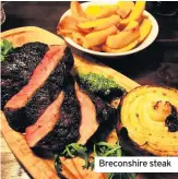  ??  ?? Breconshir­e steak