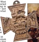  ??  ?? RARE FIND: The Victoria Cross medal, above, found in the mud of the Thames