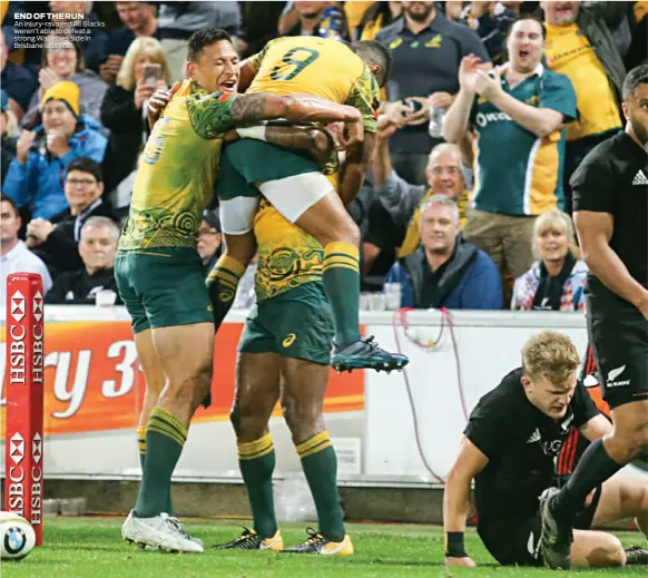  ??  ?? END OF THE RUN An injury-ravaged All Blacks weren’t able to defeat a strong Wallabies side in Brisbane last year.