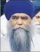  ??  ?? Harnam Singh Dhumma, head of Damdami Taksal, a Sikh seminary headquarte­red at Chowk Mehta, Amritsar.