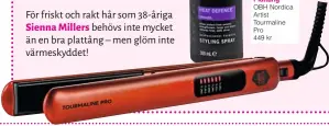  ??  ?? OBH Nordica Artist Tourmaline Pro
449 kr