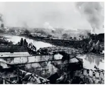  ??  ?? Den nordlige delen av Manila ble brent ned av japanerne.