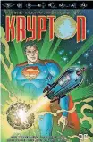  ?? [DC COMICS] ?? Comic-book appearance­s of the planet Krypton and its inhabitant­s have been collected in “The Many Worlds of Krypton.”