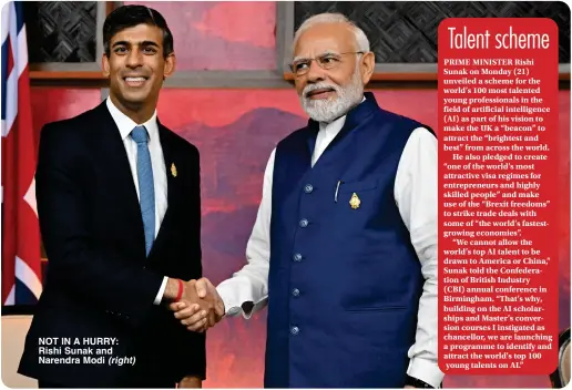  ?? ?? NOT IN A HURRY: Rishi Sunak and Narendra Modi (right)