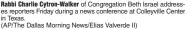  ?? (AP/The Dallas Morning News/Elias Valverde II) ?? Rabbi Charlie Cytron-Walker of Congregati­on Beth Israel addresses reporters Friday during a news conference at Colleyvill­e Center in Texas.