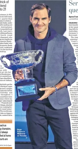  ??  ?? Roger Federer in Melbourne on Thursday.