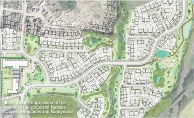  ??  ?? An artist’s impression of the layout of the proposed Hatters Chase developmen­t in Sandymoor