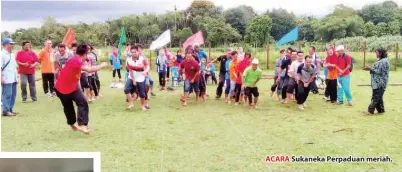  ??  ?? ACARA Sukaneka Perpaduan meriah.