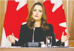  ?? BLAIR GABLE / REUTERS FILES ?? Minister of Finance Chrystia Freeland will deliver the federal budget on Monday.