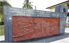  ??  ?? This monument stands as testament to the sacrifices of Sarawakian volunteer mechanics and drivers, who joined their Nanyang counterpar­ts in the fight against the Japanese occupation during WWII.