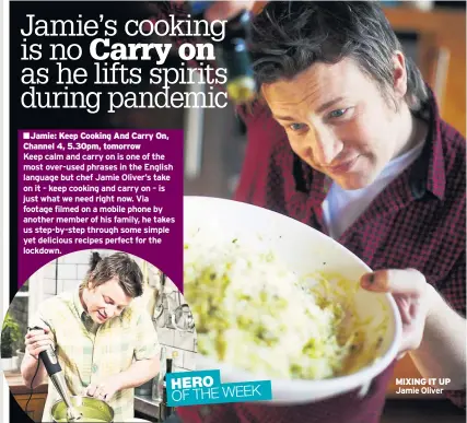  ??  ?? The
■Jamie: Keep Cooking And Carry On, Channel 4, 5.30pm, tomorrow
MIXING IT UP
RTE One, 8pm