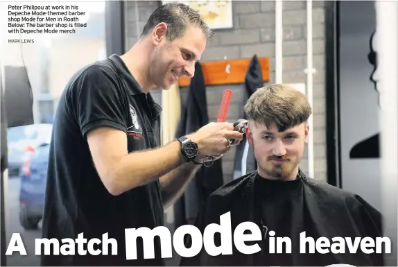  ?? MARK LEWIS ?? Peter Philipou at work in his Depeche Mode-themed barber shop Mode for Men in Roath Below: The barber shop is filled with Depeche Mode merch