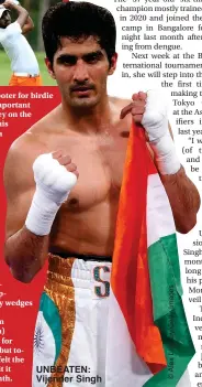  ??  ?? UNBEATEN: Vijender Singh