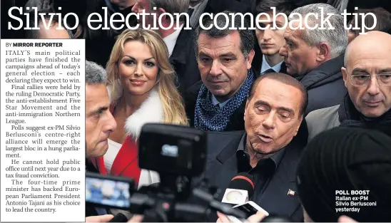  ??  ?? POLL BOOST Italian ex-pm Silvio Berlusconi yesterday
