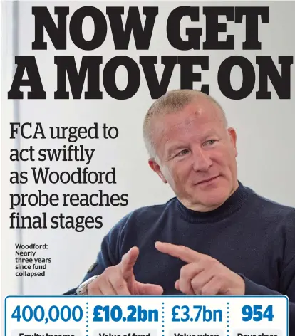  ?? ?? Woodford: Nearly three years since fund collapsed