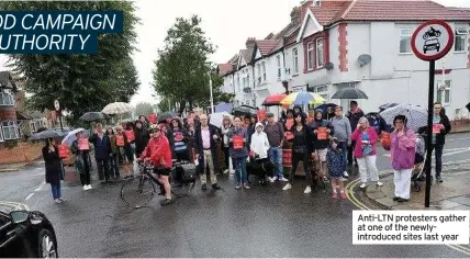  ??  ?? Anti-LTN protesters gather at one of the newlyintro­duced sites last year