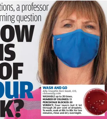  ?? Putting masks to the test: Professor Val Edwards- Jones ??