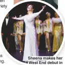 ??  ?? Sheena makes her West End debut in 42nd Street