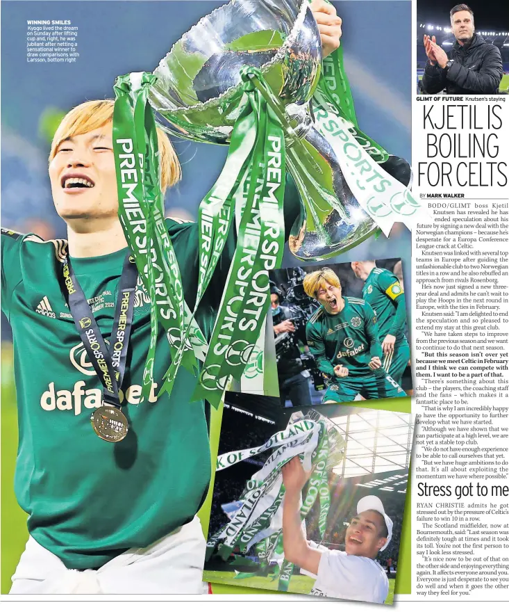  ?? ?? WINNING SMILES
Kyogo lived the dream on Sunday after lifting cup and, right, he was jubilant after netting a sensationa­l winner to draw comparison­s with Larsson, bottom right
GLIMT OF FUTURE
Knutsen’s staying