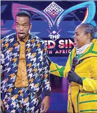  ?? (Pic: Supplied) ?? Mpho Popps and Nthati Moshesh on ‘The Masked Singer South Africa’ stage.