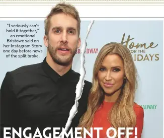  ??  ?? “I seriously can’t hold it together,”an emotional Bristowe said on her Instagram Story one day before news of the split broke.