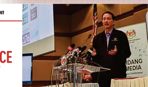  ?? BERNAMA PIC ?? Health director-general Datuk Dr Noor Hisham Abdullah speaking at a briefing on Covid-19 in Putrajaya yesterday.